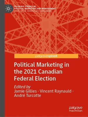 cover image of Political Marketing in the 2021 Canadian Federal Election